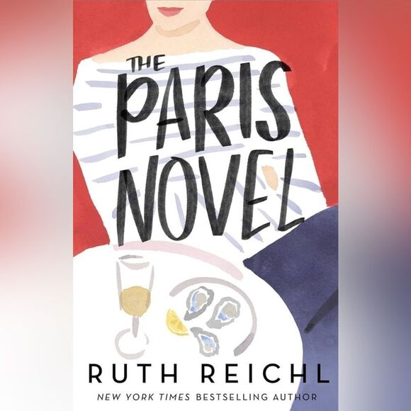 The Paris Novel by Ruth Reichl - Picture 1 of 7